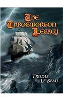 The Throgmorton Legacy