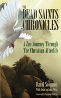 The Dead Saints Chronicles