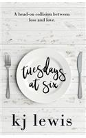 Tuesdays at Six