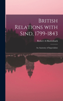British Relations With Sind, 1799-1843