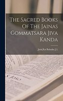 Sacred Books Of The Jainas Gommatsara Jiva Kanda