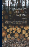 Treatise On Turpentine Farming