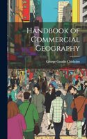 Handbook of Commercial Geography