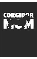 Corgidor Notebook 'Corgidor Mom' - Gift for Dog Lovers - Corgidor Journal: Medium College-Ruled Journey Diary, 110 page, Lined, 6x9 (15.2 x 22.9 cm)