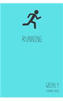 Running Weekly Planner Book: (Run Plan Books)