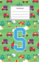 Composition Book S: Cars Pattern Composition Book Letter S Personalized Lined Wide Rule Notebook for Boys Kids Back to School Preschool Kindergarten and Elementary Grad