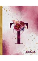 T Notebook: 8.5 x 11 Pretty Gold Foil Floral Design Letter "T" Monogram Initial Book for Women and Girls: Wide Ruled Notebook For All Your Home, School And Busi
