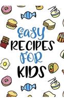 Easy Recipes for Kids