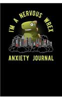 Im a Nervous Wrex Anxiety Journal