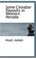 Some Cinnabar Deposits in Western Nevada: (English)
