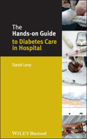 Hands-On Guide to Diabetes Care in Hospital