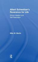 Albert Schweitzer's Reverence for Life