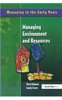 Managing Environment and Resources