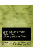 John Wilson's Prose Style