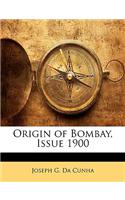 Origin of Bombay, Issue 1900