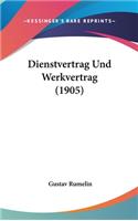 Dienstvertrag Und Werkvertrag (1905)