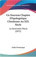 Un Nouveau Chapitre D'Apologetique Chretienne Au XIX Siecle