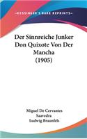 Der Sinnreiche Junker Don Quixote Von Der Mancha (1905)