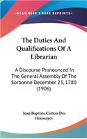 The Duties and Qualifications of a Librarian