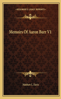 Memoirs Of Aaron Burr V1