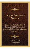 Liturgies Eastern and Western