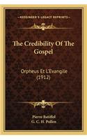 Credibility of the Gospel