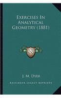 Exercises in Analytical Geometry (1881)