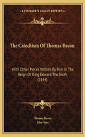 The Catechism Of Thomas Becon