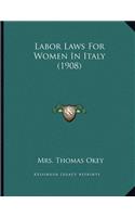 Labor Laws For Women In Italy (1908)