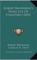 Robert Browning's Prose Life of Strafford (1892)