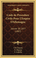 Code de Procedure Civile Pour L'Empire D'Allemagne