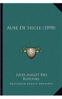Aube De Siecle (1898)