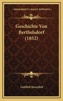 Geschichte Von Berthelsdorf (1852)