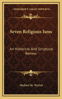Seven Religious Isms