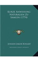 Kurze Anweisung Naturalien Zu Samlen (1774)