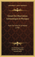 Extrait Des Observations Astronomiques Et Physiques