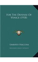 For the Defense of Venice (1918)