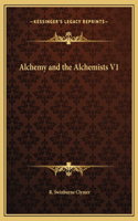 Alchemy and the Alchemists V1