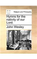 Hymns for the Nativity of Our Lord.