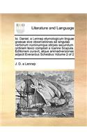 Io. Daniel. a Lennep etymologicum linguæ graecæ sive observationes ad singulas verborum nominumque stirpes secundum ordinem lexici compilati a Ioanne Scapula. Editionem curavit, atque animadversiones adjecit Everardus Scheidius Volume 2 of 2