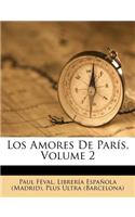 Los Amores de Paris, Volume 2