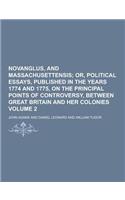 Novanglus, and Massachusettensis Volume 2