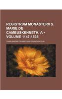 Registrum Monasterii S. Marie de Cambuskenneth, a (Volume 1147-1535)