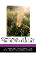 Companion to Living the Gluten Free Life