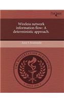 Wireless Network Information Flow: A Deterministic Approach