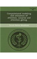 Computational Modeling and Utilization of Attention: (English)