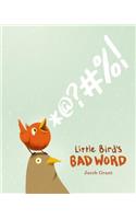 Little Bird's Bad Word