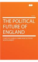 The Political Future of England