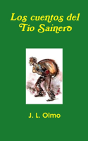 Los Cuentos Del Tio Sainero