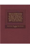 Report of the Naval Advisory Board on the Mild Steel Used in the Construction of the Hull, Boilers, and Machinery of the Dolphin, Atlanta, Boston, and